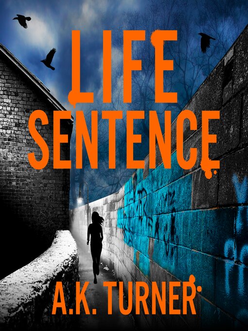 Title details for Life Sentence by A. K.  Turner - Available